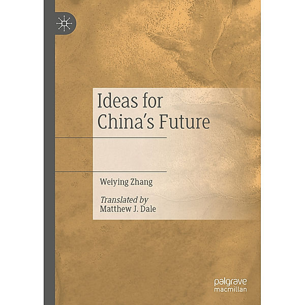 Ideas for China's Future, Weiying Zhang