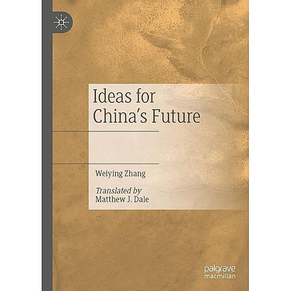 Ideas for China's Future / Progress in Mathematics, Weiying Zhang