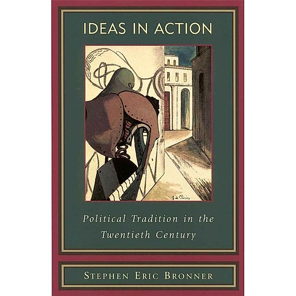 Ideas in Action, Stephen Eric Bronner