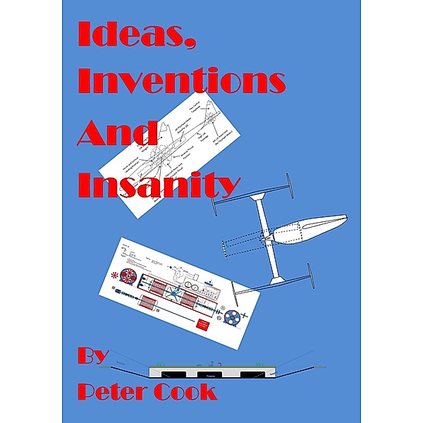 Ideas, Inventions and Insanity, Peter Cook