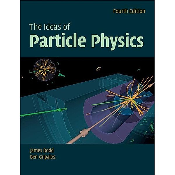 Ideas of Particle Physics, James E. Dodd