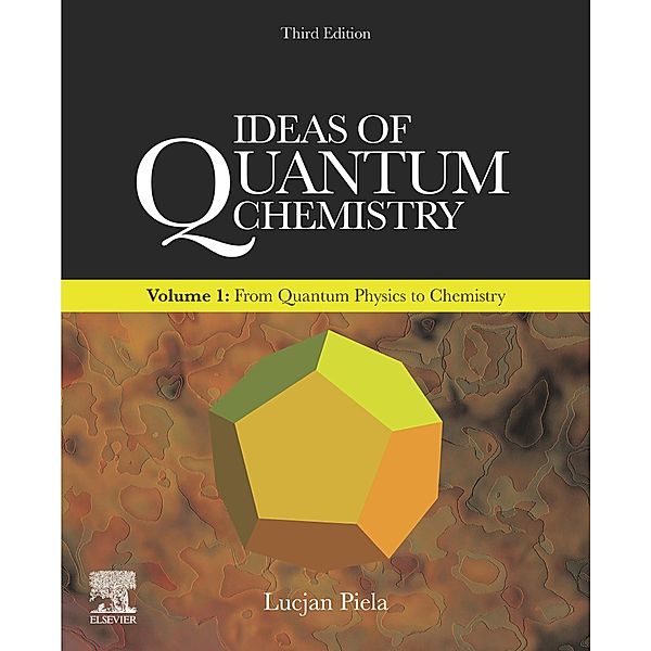 Ideas of Quantum Chemistry, Lucjan Piela