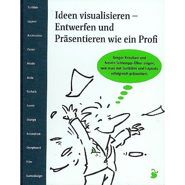 Ideen visualisieren., Gregor Krisztian, Nesrin Schlempp-Ülker