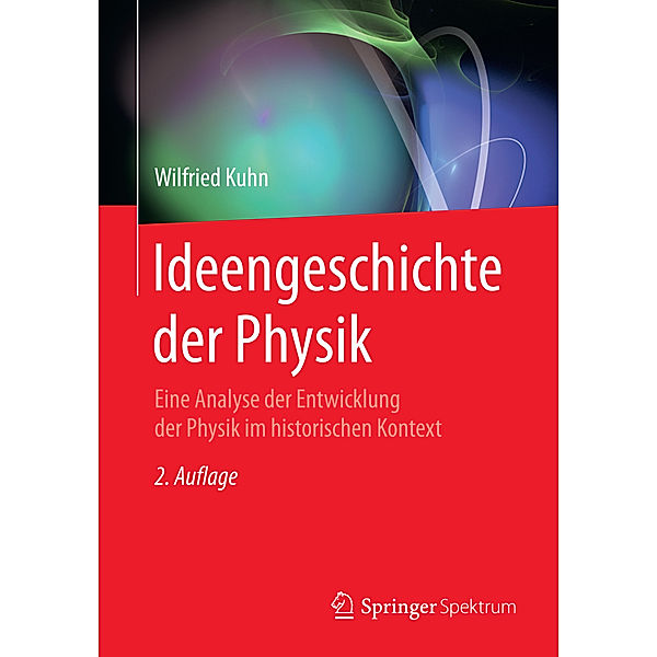 Ideengeschichte der Physik, Wilfried Kuhn