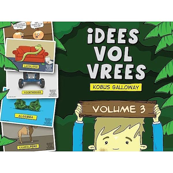 Idees Vol Vrees Volume 3 / Zebra Press, Kobus Galloway
