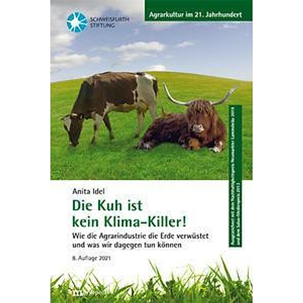 Idel, A: Kuh ist kein Klimakiller!, Anita Idel