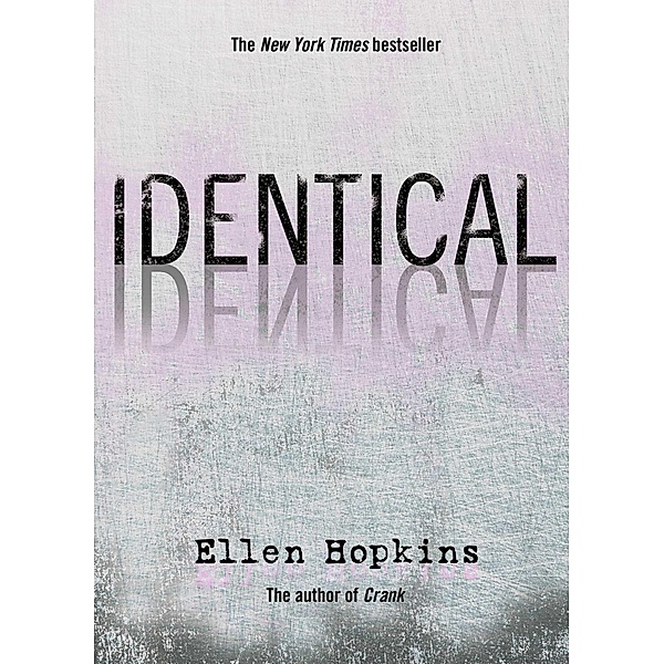Identical, Ellen Hopkins