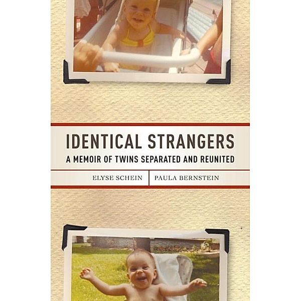 Identical Strangers, Elyse Schein, Paula Bernstein