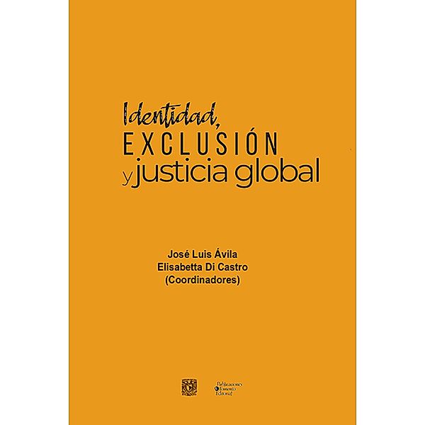 Identidad, exclusión y justicia social, José Luis Ávila, Elisabetta Di Castro