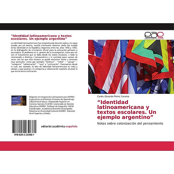 Identidad latinoamericana y textos escolares. Un ejemplo argentino, Carlos Eduardo Pintos Saraiva