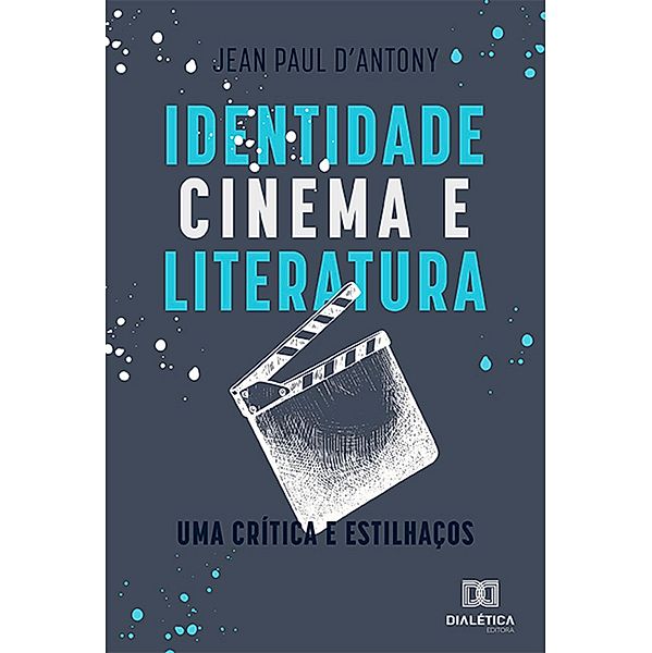 Identidade, cinema e literatura, Jean Paul D'Antony