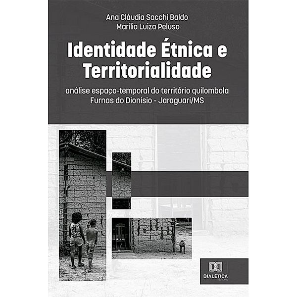 Identidade étnica e territorialidade, Ana Cláudia Sacchi Baldo, Marília Luiza Peluso