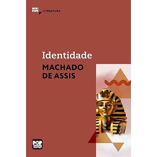 Identidade / MiniPops, Machado de Assis