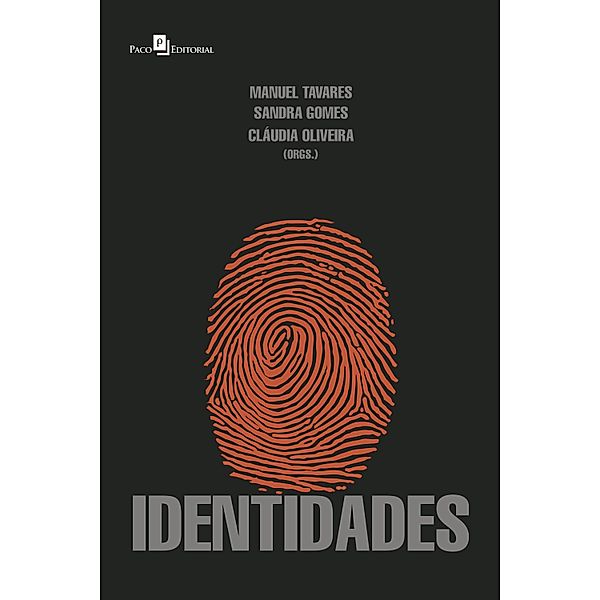 Identidades, Manuel Tavares, Sandra Gomes, Cláudia Oliveira