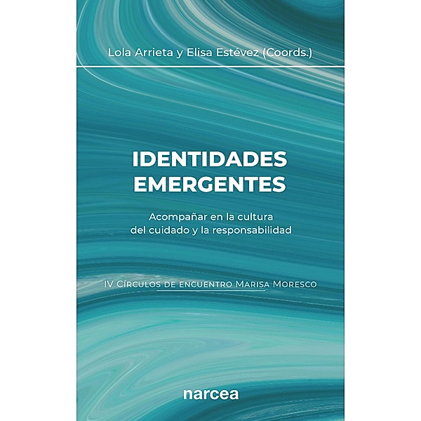 Identidades emergentes / Espiritualidad Bd.4, Lola Arrieta Olmedo, Elisa Estévez López