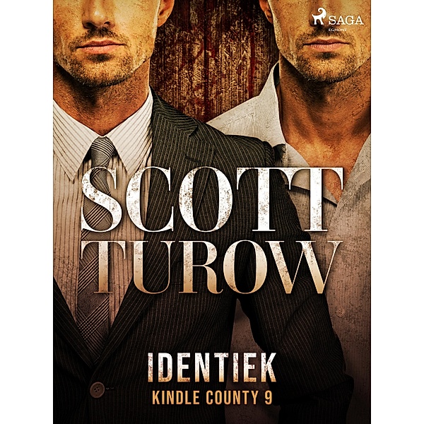 Identiek / Kindle County Bd.9, Scott Turow