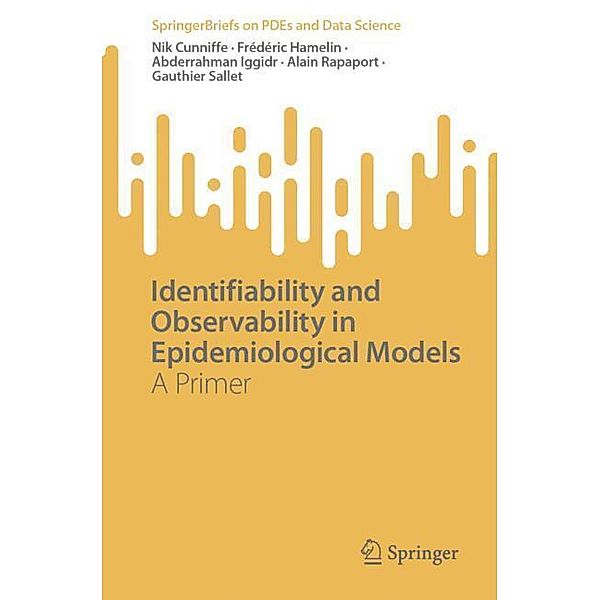 Identifiability and Observability in Epidemiological Models, Nik Cunniffe, Frédéric Hamelin, Abderrahman Iggidr, Alain Rapaport, Gauthier Sallet