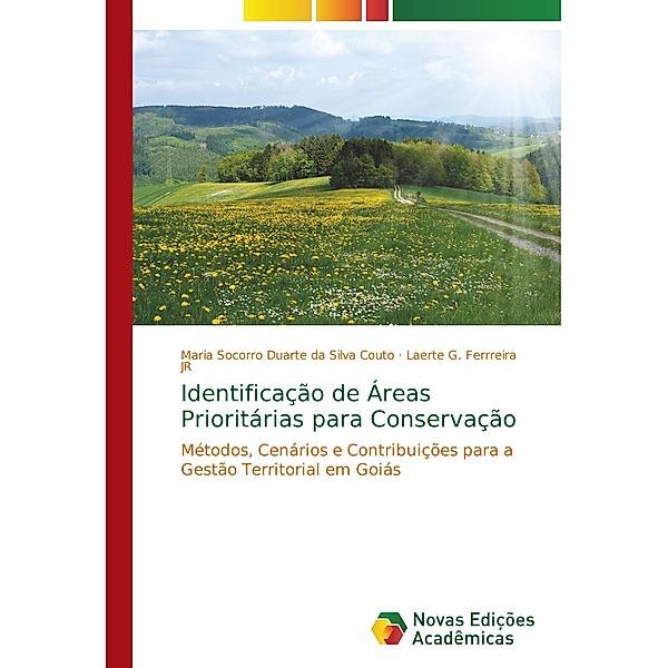 Identificação de Áreas Prioritárias para Conservação, Maria Socorro Duarte da Silva Couto, Laerte G. Ferrreira JR