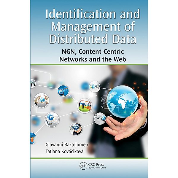 Identification and Management of Distributed Data, Giovanni Bartolomeo, Tatiana Kovacikova