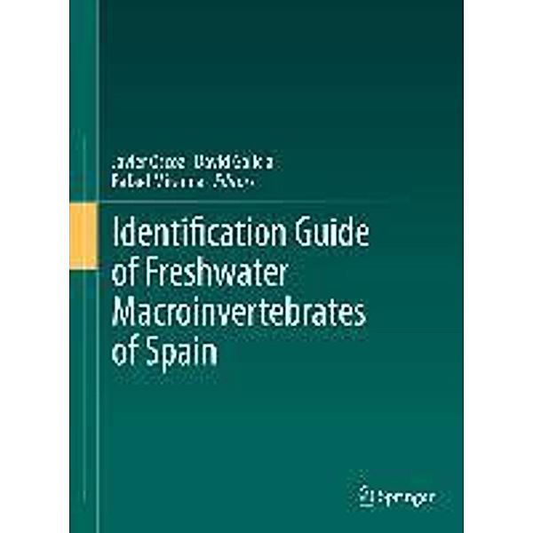 Identification Guide of Freshwater Macroinvertebrates of Spain, Rafael Miranda, Javier Oscoz, David Galicia