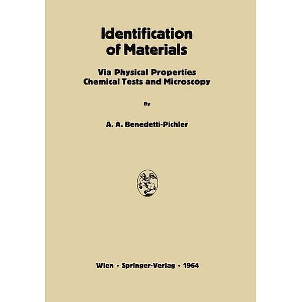 Identification of Materials, Anton A. Benedetti-Pichler