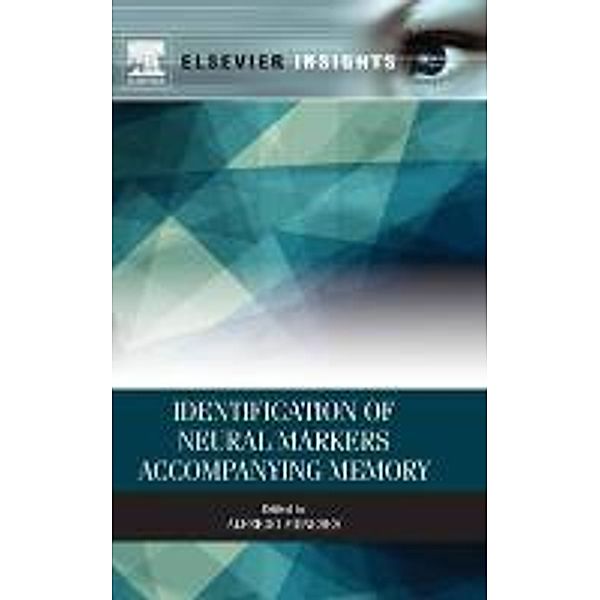 Identification of Neural Markers Accompanying Memory, Alfredo Meneses