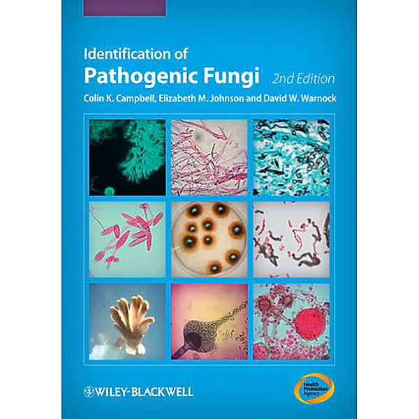 Identification of Pathogenic Fungi, Colin K. Campbell, Elizabeth M. Johnson