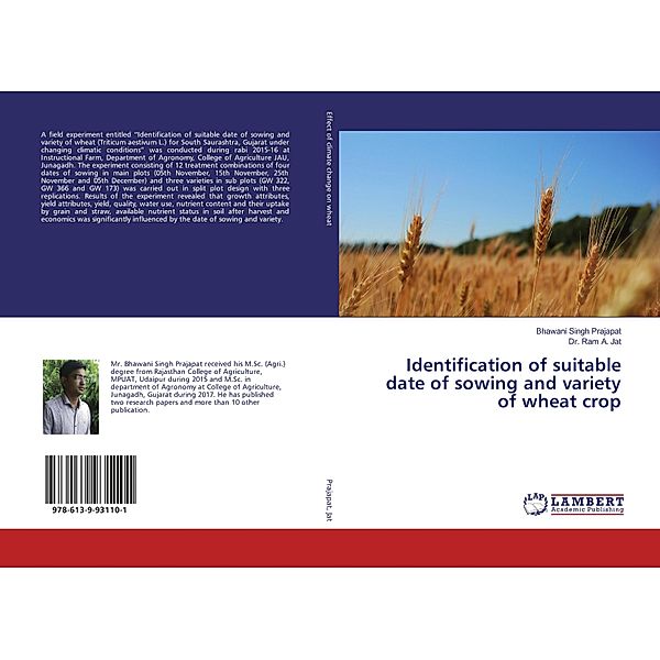 Identification of suitable date of sowing and variety of wheat crop, Bhawani Singh Prajapat, Ram A. Jat