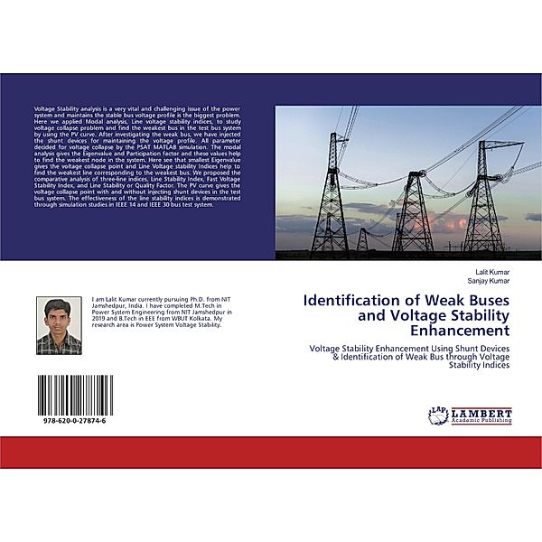 Identification of Weak Buses and Voltage Stability Enhancement, LALIT KUMAR, Sanjay Kumar