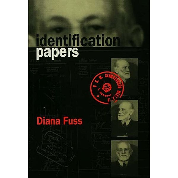 Identification Papers, Diana Fuss