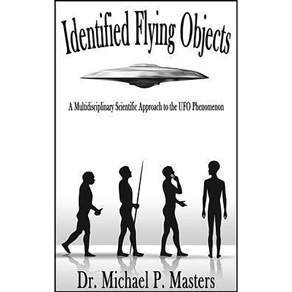 Identified Flying Objects, Michael Paul Masters