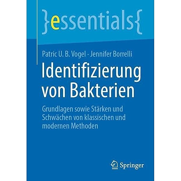 Identifizierung von Bakterien, Patric U. B. Vogel, Jennifer Borrelli