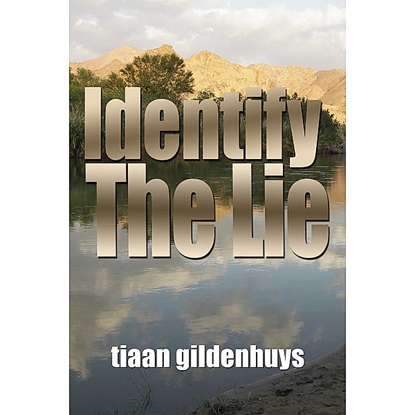 Identify the Lie, Tiaan Gildenhuys