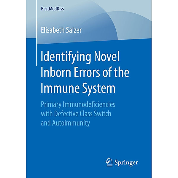 Identifying Novel Inborn Errors of the Immune System, Elisabeth Salzer