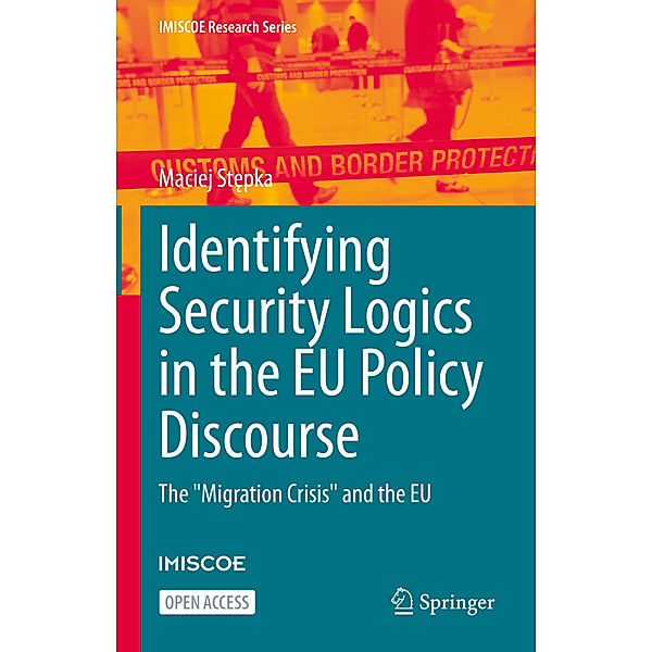 Identifying Security Logics in the EU Policy Discourse, Maciej Stepka
