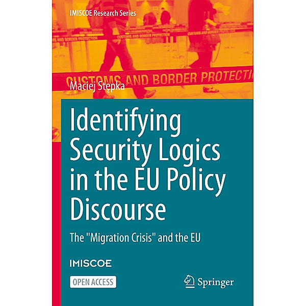 Identifying Security Logics in the EU Policy Discourse, Maciej Stepka