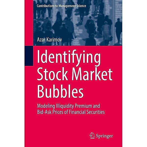 Identifying Stock Market Bubbles / Contributions to Management Science, Azar Karimov