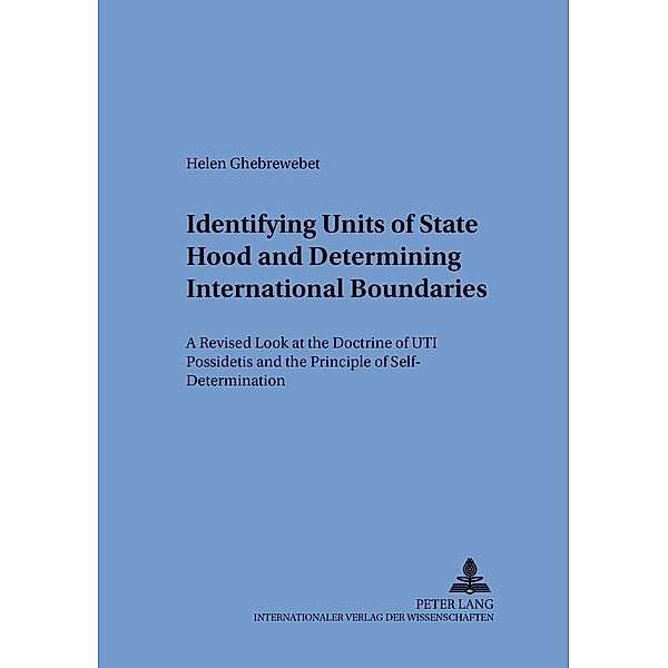 Identifying Units of Statehood and Determining International Boundaries, Helen von Meding