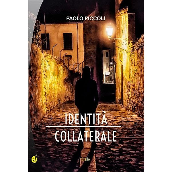 Identità collaterale / Black & Yellow Bd.57, Paolo Piccoli