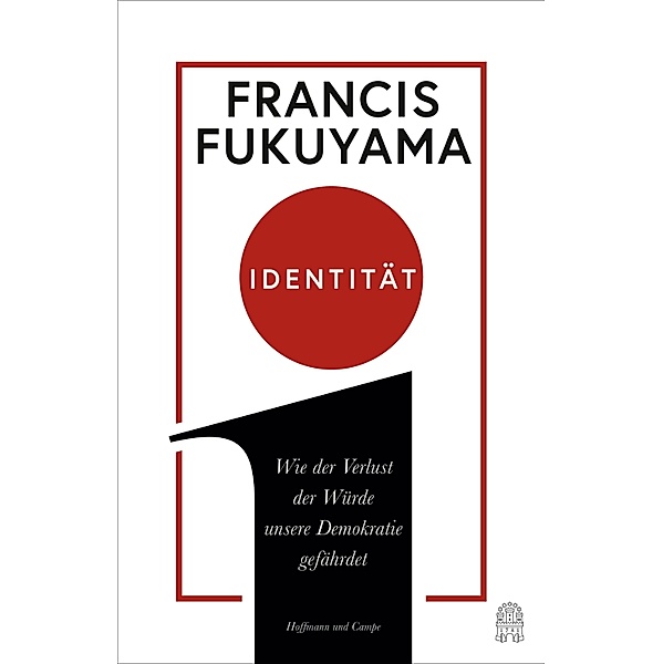 Identität, Francis Fukuyama