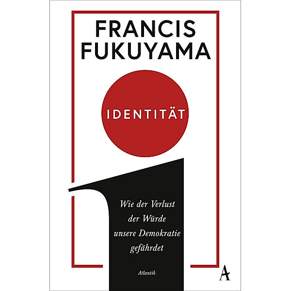 Identität, Francis Fukuyama