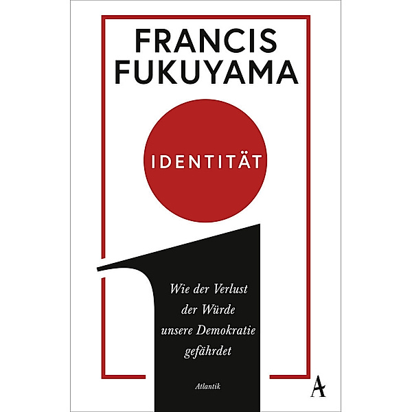 Identität, Francis Fukuyama