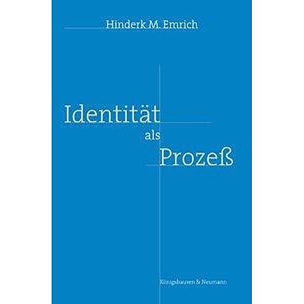 Identität als Prozeß, Hinderk M. Emrich