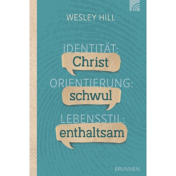 Identität: Christ. Orientierung: schwul. Lebensstil: enthaltsam., Wesley Hill