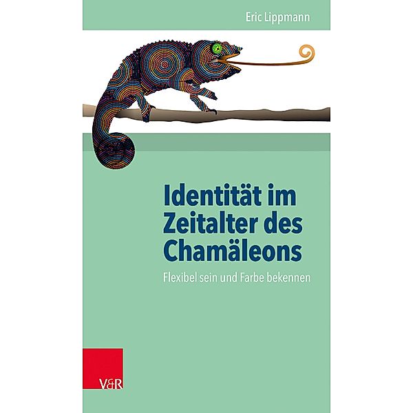 Identität im Zeitalter des Chamäleons, Eric Lippmann