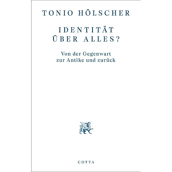 Identität über alles?, Tonio Hölscher