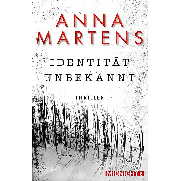 Identität unbekannt, Anna Martens