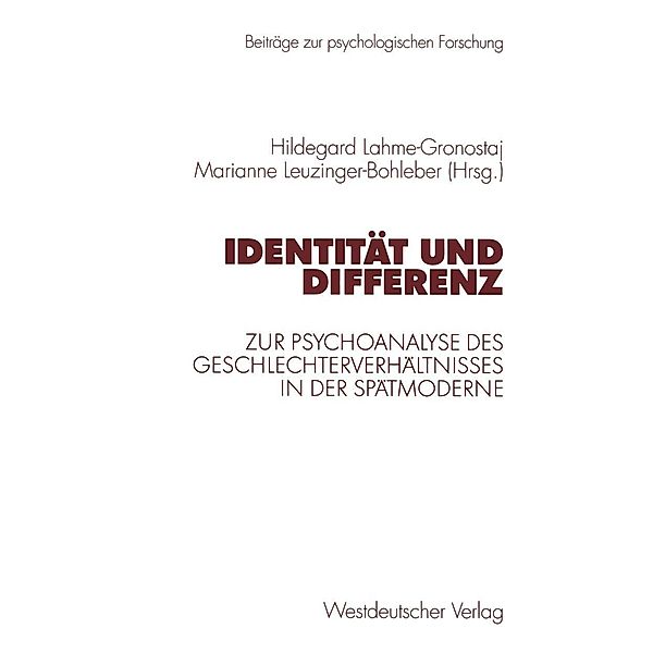 Identität und Differenz / Beiträge zur psychologischen Forschung Bd.40