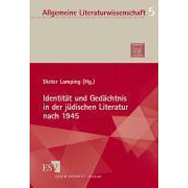 Identität und Gedächtnis in der jüdischen Literatur nach 1945, Dieter Lamping