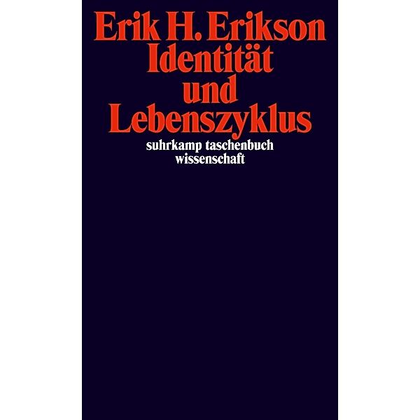 Identität und Lebenszyklus, Erik H. Erikson
